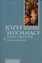 okładka książki - Józef słuchający. Ewangelie o św.