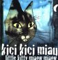 okładka książki - Kici kici miau. Little kitty miaow