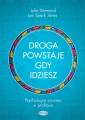 okładka książki - Droga powstaje, gdy idziesz. Psychologia