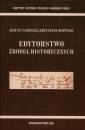 okładka książki - Edytorstwo źródeł historycznych