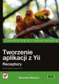 okładka książki - Tworzenie aplikacji z Yii. Receptury