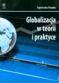 okładka książki - Globalizacja w teorii i praktyce