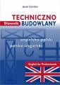 okładka książki - Słownik techniczno-budowlany angielsko-polski,...