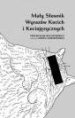 okładka książki - Mały słownik wyrazów kocich i kociojęzycznych