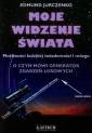 okładka książki - Moje widzenie świata. Możliwości