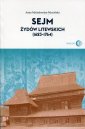 okładka książki - Sejm żydów litewskich (1623-1764)