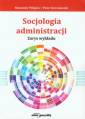 okładka książki - Socjologia administracji. Zarys