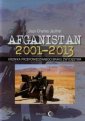 okładka książki - Afganistan 2001-2013. Kronika przepowiedzianego...