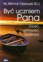 okładka książki - Być uczniem Pana. Głosić, uzdrawiać,