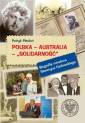 okładka książki - Polska - Australia - Solidarność.