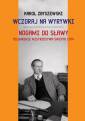 okładka książki - Wczoraj na wyrywki. Nogami do sławy.