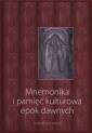 okładka książki - Mnemonika i pamięć kulturowa epok