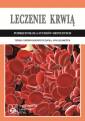 okładka książki - Leczenie krwią. Podręcznik dla