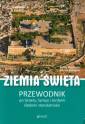 okładka książki - Ziemia Święta. Przewodnik po Izraelu,