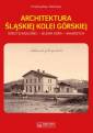 okładka książki - Architektura Śląskiej Kolei Górskiej