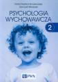 okładka książki - Psychologia wychowawcza. Tom 2