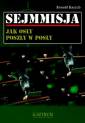 okładka książki - Sejmmisja. Jak osły poszły w posły