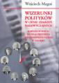 okładka książki - Wizerunki polityków w cieniu zdarzeń