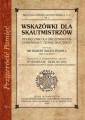 okładka książki - Wskazówki dla skautmistrzów. Podręcznik