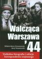 okładka książki - Walcząca Warszawa 44