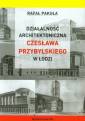 okładka książki - Działalność architektoniczna Czesława