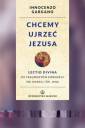 okładka książki - Chcemy ujrzeć Jezusa. Lectio divina