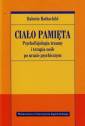 okładka książki - Ciało pamięta. Psychofizjologia