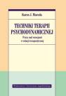 okładka książki - Techniki terapii psychodynamicznej.