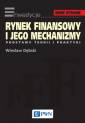 okładka książki - Rynek finansowy i jego mechanizmy.