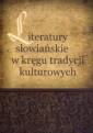 okładka książki - Literatury słowiańskie w kręgu