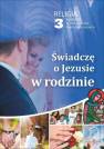 okładka podręcznika - Świadczę o Jezusie w rodzinie.