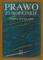 okładka książki - Prawo europejskie. Zarys wykładu