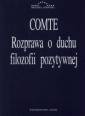 okładka książki - Rozprawa o duchu filozofii pozytywnej.