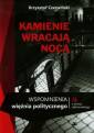 okładka książki - Kamienie wracają nocą. Wspomnienia