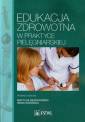 okładka książki - Edukacja zdrowotna w praktyce pielęgniarskiej