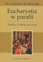 okładka książki - Eucharystia w parafii. Teologia