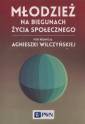 okładka książki - Młodzież na biegunach życia społecznego