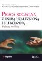 okładka książki - Praca socjalna z osobą uzależnioną