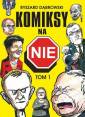 okładka książki - Komiksy na NIE. Tom 1