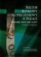 okładka książki - Sektor bankowy i ubezpieczeniowy