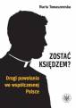 okładka książki - Zostać księdzem? Drogi powołania