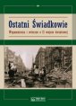 okładka książki - Ostatni świadkowie. Wspomnienia