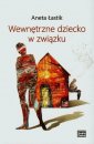 okładka książki - Wewnętrzne dziecko w związku