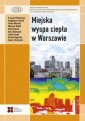 okładka książki - Miejska wyspa ciepła w Warszawie