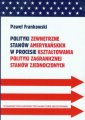 okładka książki - Polityki zewnętrzne stanów amerykańskich