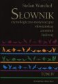 okładka książki - Słownik etymologiczno-motywacyjny