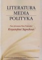 okładka książki - Literatura, media, polityka. Prace