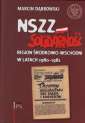 okładka książki - NSZZ Solidarność, Region Środkowo-Wschodni...