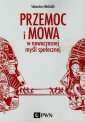 okładka książki - Przemoc i mowa w nowoczesnej myśli