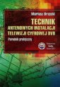 okładka książki - Technik antenowych instalacji telewizji